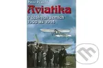 Aviatika v českých zemích 1908-1914 - Pavel Sviták - kniha z kategorie 20. století