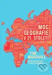 Moc geografie v 21. století - Tim Marshall - kniha z kategorie Politologie a politika
