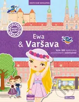 Ewa & Varšava (Vyše 300 opakovateľne použiteľných samolepiek!) - kniha z kategorie Beletrie pro děti