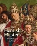 The Flemish Masters (From Van Eyck to Bruegel) - kniha z kategorie Historie