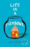 Life in a Fishbowl - Len Vlahos - kniha z kategorie Beletrie pro děti