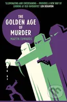 The Golden Age of Murder - Martin Edwards - kniha z kategorie Detektivky