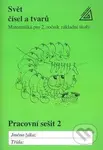 Svět čísel a tvarů Pracovní sešit 2 (Matematika pro 2. ročník základní školy) - kniha z kategorie 1. stupeň