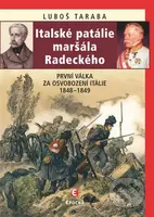 Italské patálie maršála Radeckého (První válka za osvobození Itálie 1848–1849) - kniha z kategorie Historie