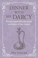 Dinner with Mr Darcy
