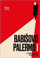 Babišovo Palermo I (Defekt) - Jaroslav Kmenta