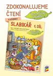 Zdokonalujeme čtení ke Slabikáři, 1. díl (1A-22)