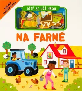 Dítě se učí hrou Na farmě - Gareth Williams