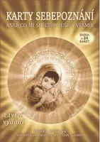 Karty sebepoznání aneb co mi sděluje duše a vesmír