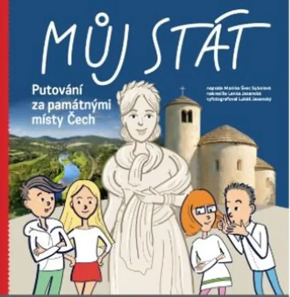 Můj stát Putování za památnými místy Čech