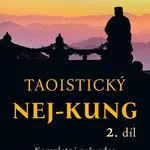 Taoistický NEJ-KUNG 2. díl