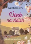 Útek na vidiek