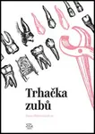 Trhačka zubů