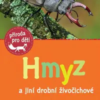 Hmyz a jiní drobní živočichové - Bärbel Oftringová
