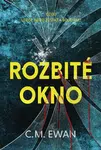 Rozbité okno - Ewan C. M.