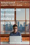 Konverzační business otázky a odpovědi - Richard Ludvík