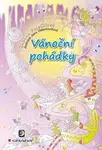 Vánoční pohádky - Zuzana Pospíšilová, Jana Valentovičová