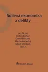 Sdílená ekonomika a delikty - Jan Pichrt