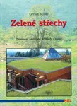 Zelené střechy - Gernot Minke