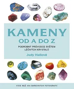 Kameny od A do Z - Judy Hall