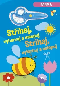 Stříhej, vybarvuj a nalepuj - Farma
