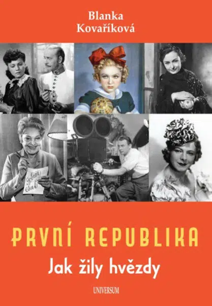 První republika – Jak žily hvězdy - Blanka Kovaříková