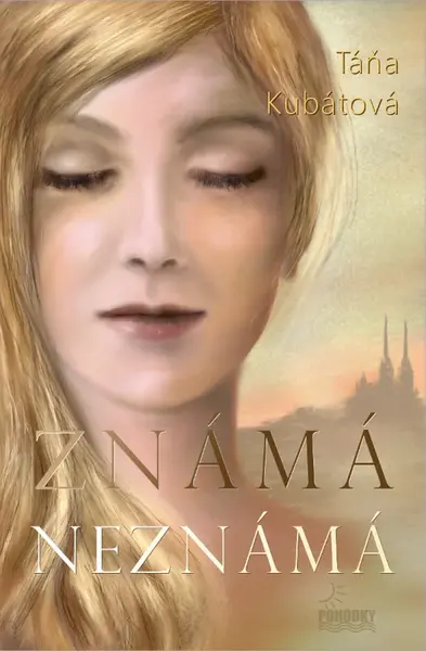 Známámá neznámá - Táňa Kubátová