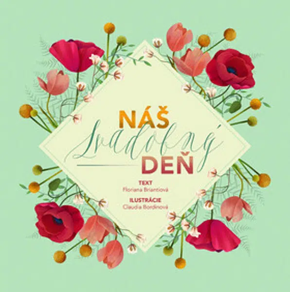 Náš svadobný deň - Claudia Bordin, Floriana Brianti