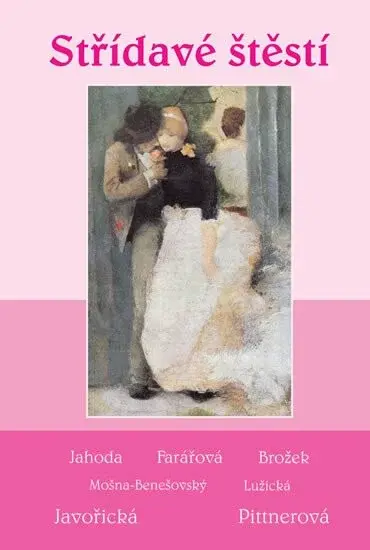 Střídavé štěstí - Soubor povídek