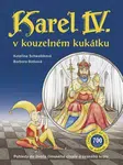 Karel IV. v kouzelném kukátku - Kateřina Schwabiková, Barbora Botková