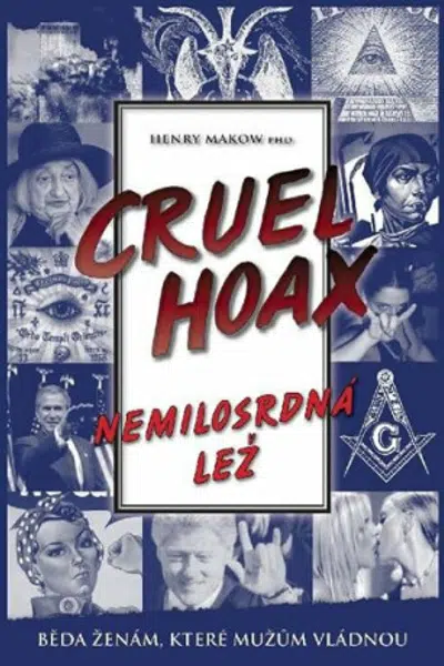 Nemilosrdná lež - Henry Makow