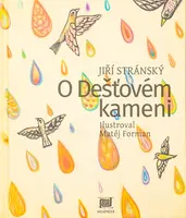 O dešťovém kameni - Jiří Stránský