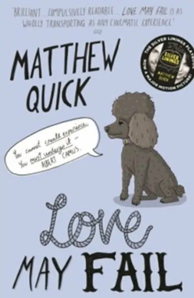 Love May Fail - Matthew Quick