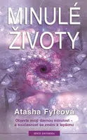 Minulé životy - Atasha Fyfeová - e-kniha