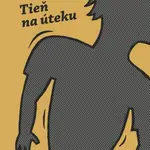 Tieň na úteku - Miloš Zvrškovec - e-kniha