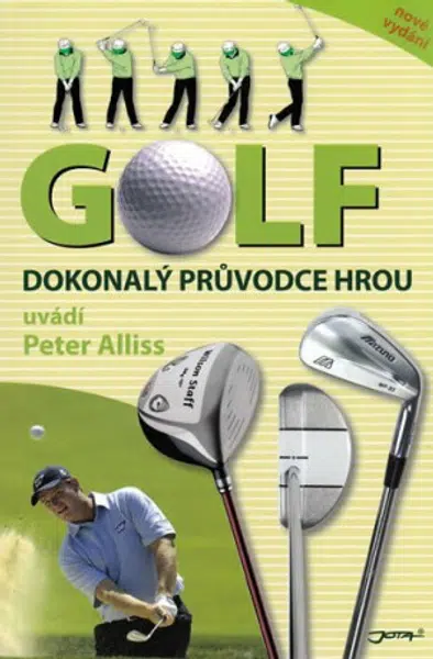 Golf, dokonalý průvodce hrou - Peter Alliss