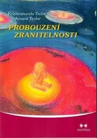 Probouzení zranitelnosti - Krishnananda Trobe, Amanda Trobe