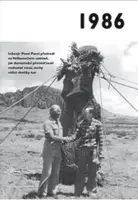 Jaké to tenkrát bylo aneb Co se stalo v roce, kdy jste se narodili 1986