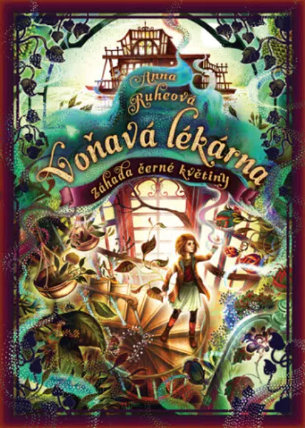 Voňavá lékárna 2 - Záhada černé květiny - Anna Ruheová
