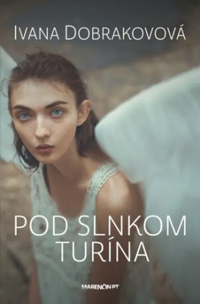 Pod slnkom Turína - Ivana Dobrakovová