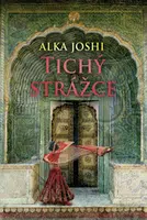 Tichý strážce  - Alka Joshi - e-kniha