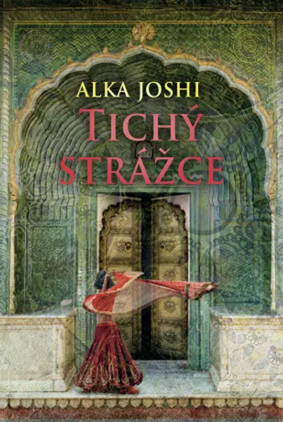 Tichý strážce - Alka Joshi - e-kniha