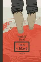 Raci v hlavě - Rudolf Král - e-kniha