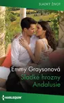 Sladké hrozny Andalusie - Emmy Graysonová