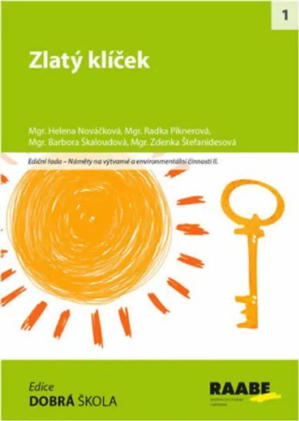 Zlatý klíček - Radka Piknerová, Zdenka Štefanidesová, Helena Nováčková, Barbora Škaloudová