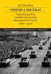 Vzestup a pád ČSLA? - Jiří Hlaváček - e-kniha