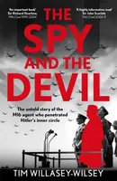 The Spy and the Devil - Tim Willasey-Wilsey