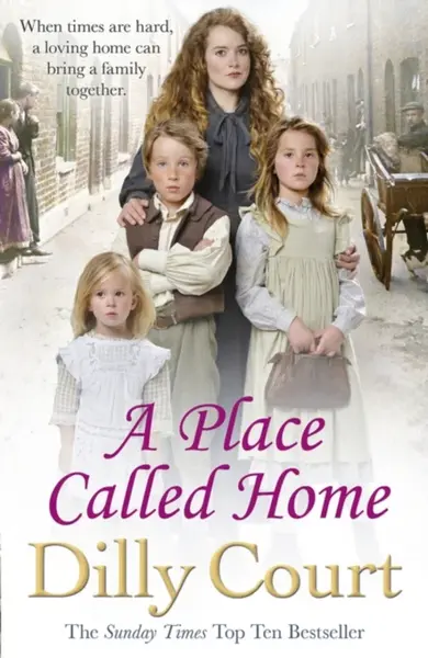 A Place Called Home - Dilly Court