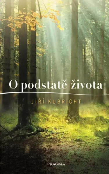 O podstatě života (poškozená) - Kubricht Jiří
