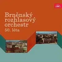Brněnský rozhlasový orchestr – Brněnský rozhlasový orchestr - 50. léta